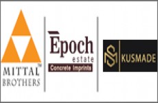 Mittal Brothers, Kusmade & Epoch Estate
